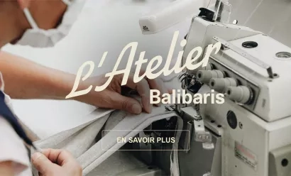 Balibaris garantit à vie ses pièces emblématiques